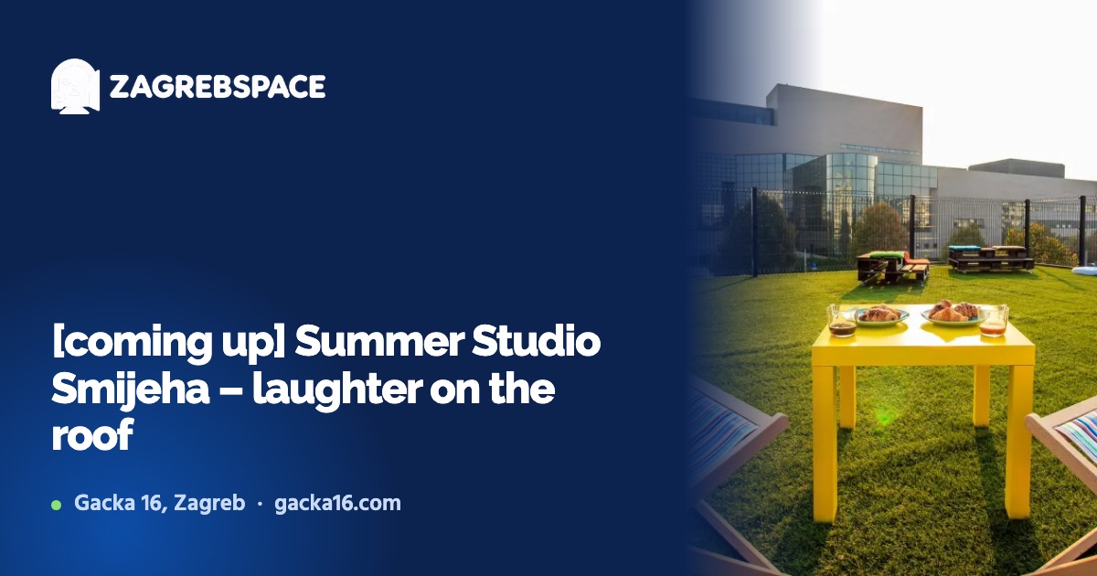 [coming up] Summer Studio Smijeha – laughter on the roof